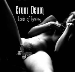 Cruor Deum : Lords of Tyranny Cruor Deum : Lords of Tyranny